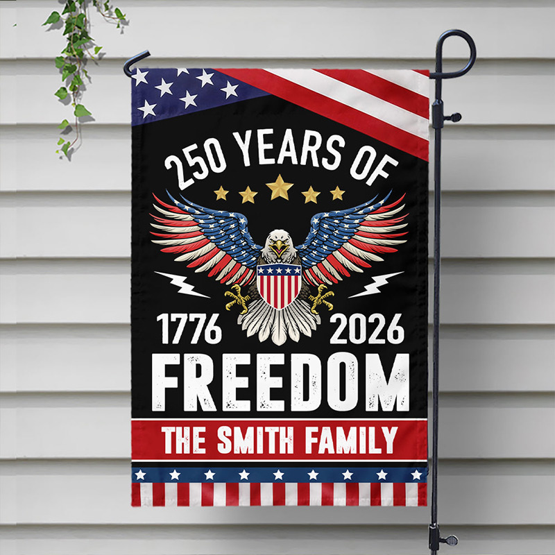 Personalized 250 Years of Freedom Garden Flag America 250th Anniversary Gift for Family