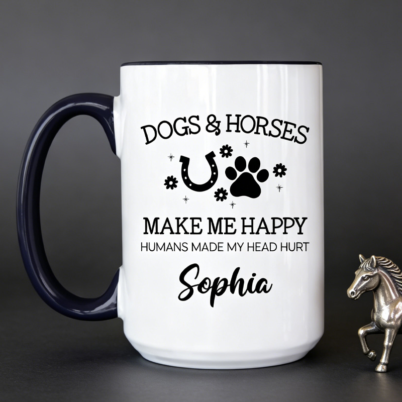 Personalized Dogs and Horses Make Me Happy Mug for Equestrian Horse Riding Lovers