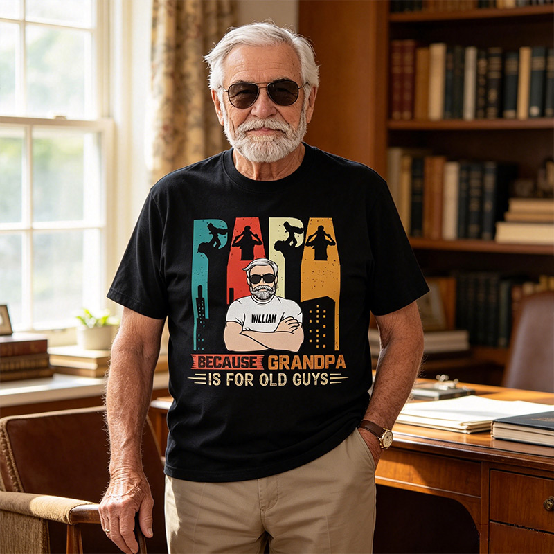 Personalized Papa Because Grandpa Is for Old Guys Shirt Custom Papa T Shirt with Photo Fathers Day Birthday Gift for Him
