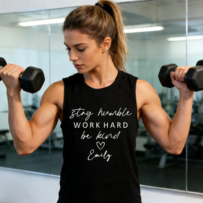 Personalized Stay Humble Muscle Tank Inspirational Workout Gym Top for Gym Lover
