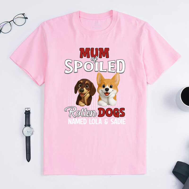 Personalized Dog Lover Thinking about My Spoiled Baby Dog Mom T-Shirt