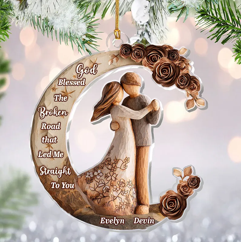 Personalized God Blessed the Broken Road that Led Me Straight to You Acrylic Ornament with Custom Name Christian Gift for Couple Valentine's Day Gift