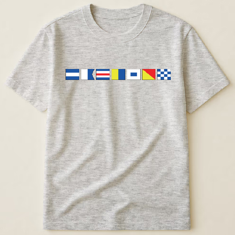 Personalized Nautical T-Shirt Custom Name In Nautical Flags Gift For Maritime Dad Captain
