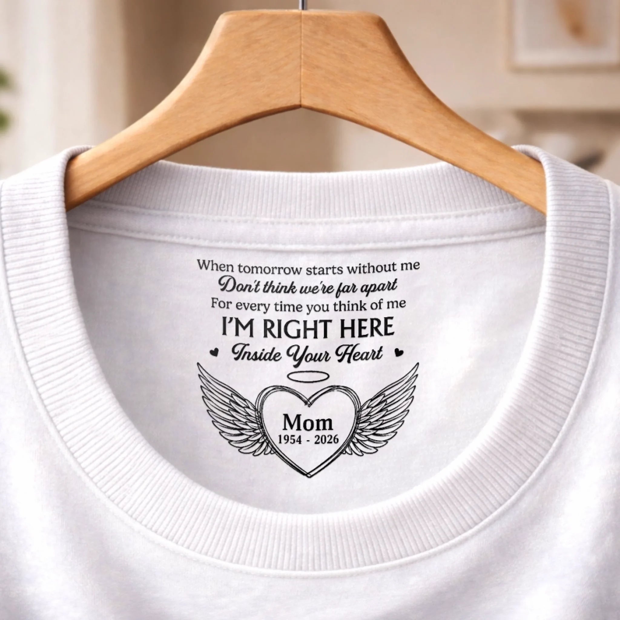 Personalized Inside Neck Print T-Shirt Custom Memorial Sympathy Gifts for Loss of Mom Dad - Forever Remembered Always Loved