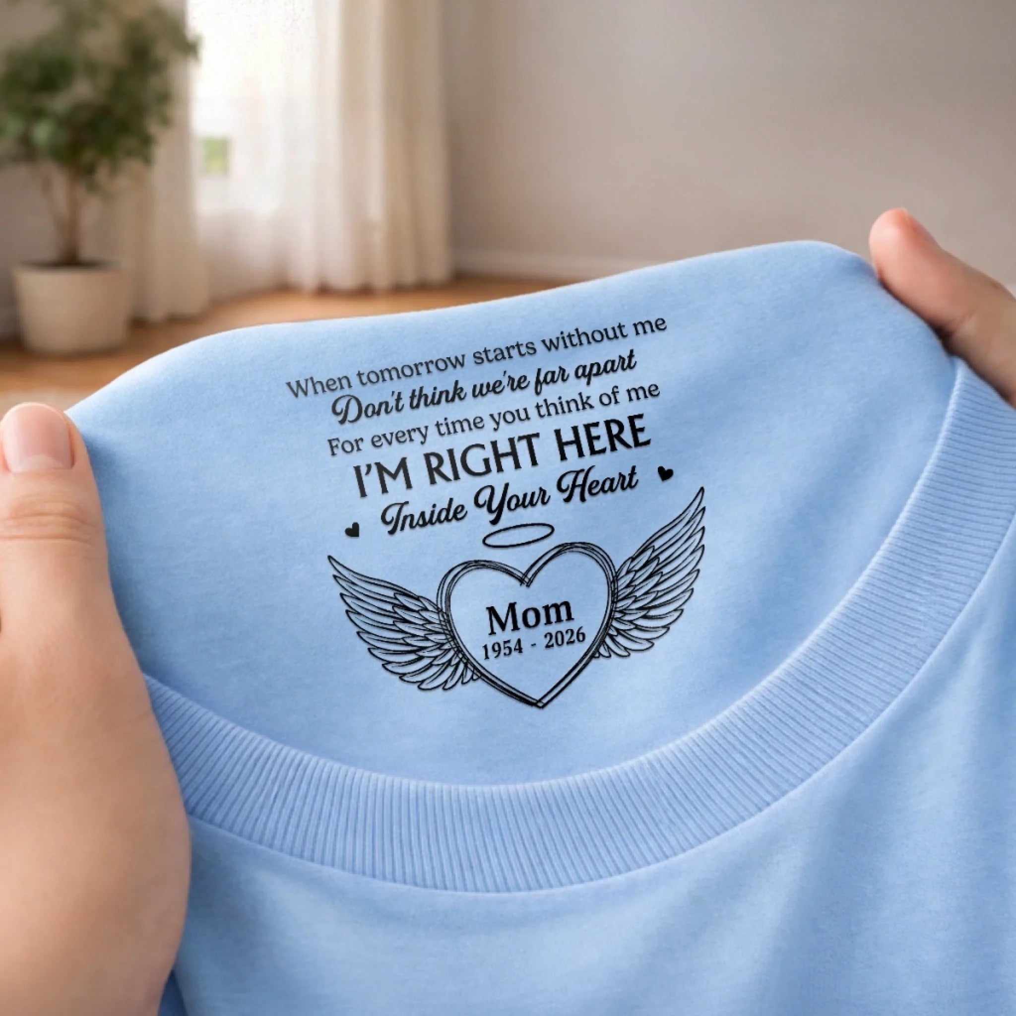 Personalized Inside Neck Print T-Shirt Custom Memorial Sympathy Gifts for Loss of Mom Dad - Forever Remembered Always Loved