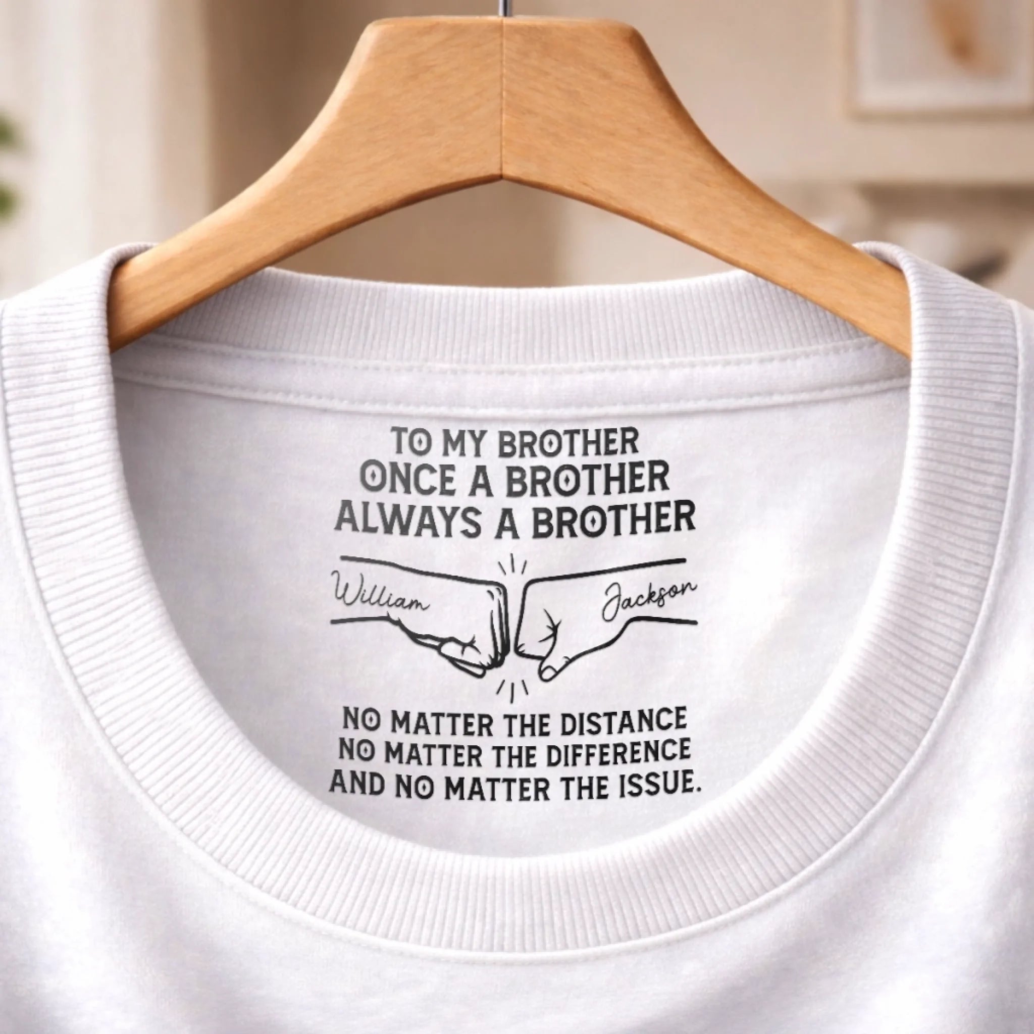 Personalized Inside Neck Print T-Shirt Custom Birthday Gifts for Brother - Forever Proud to Be Brothers
