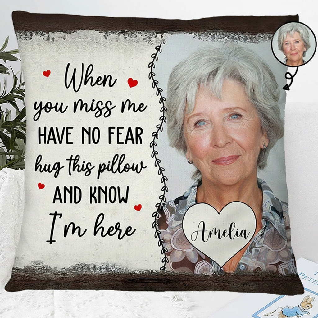 Personalized Memorial Pillow Custom Photo Have No Fear Hug This Pillow Sympathy Gift 