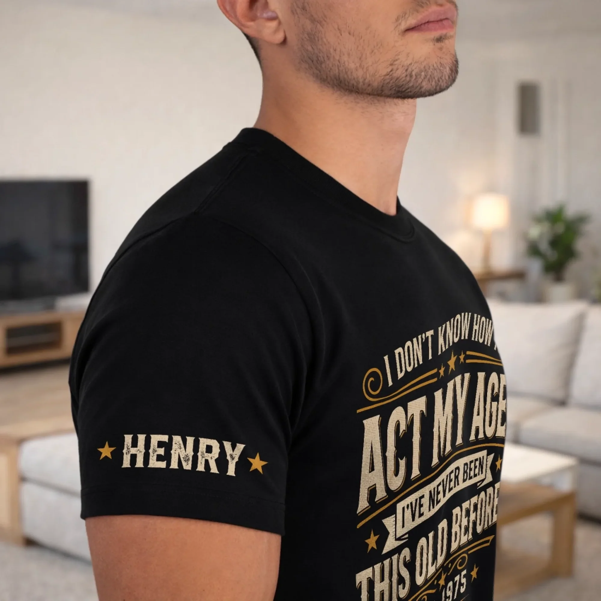 Personalized Men T‑Shirt, I Don’t Know How To Act My Age Custom Name & Establish Year Shirt, Funny Birthday Gift For Him
