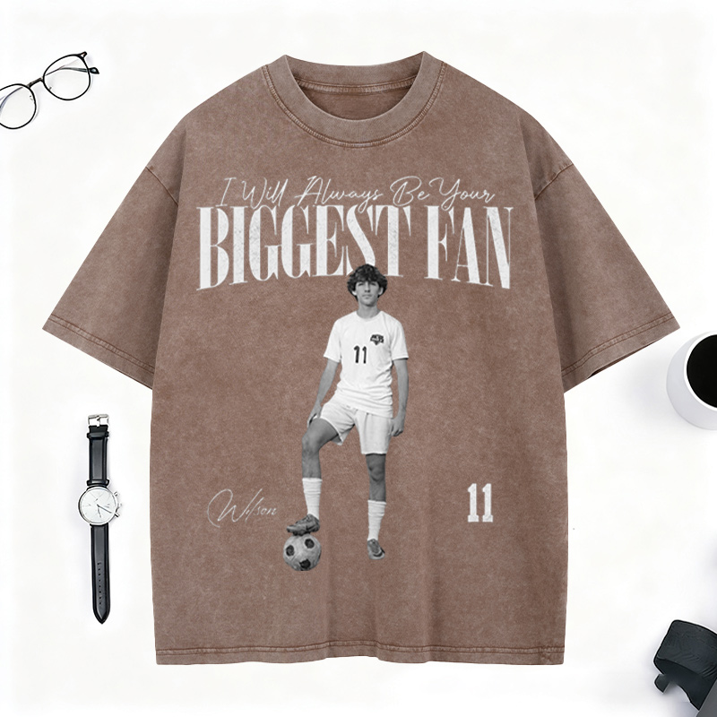 Personalized Washed Tee Retro Bootleg Shirt I'll Always Be Your Biggest Fan For Soccer Players 