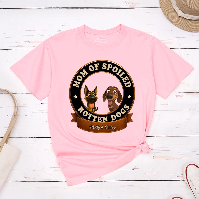 Personalized Dog Lover Spoiled Dog Mom T-Shirt