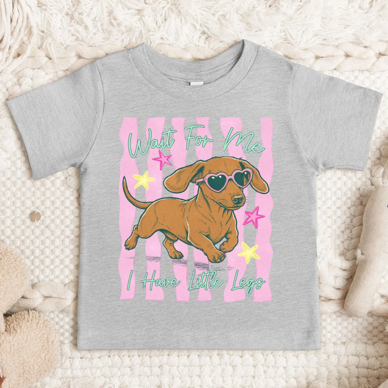 Wait For Me I Have Little Legs Dachshund Kids T‑Shirt  Funny Dog Tee Kids Shirts