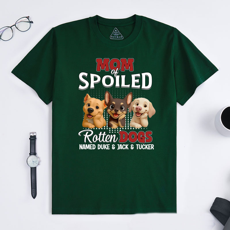 Personalized Dog Lover Thinking about My Spoiled Baby Dog Mom T-Shirt