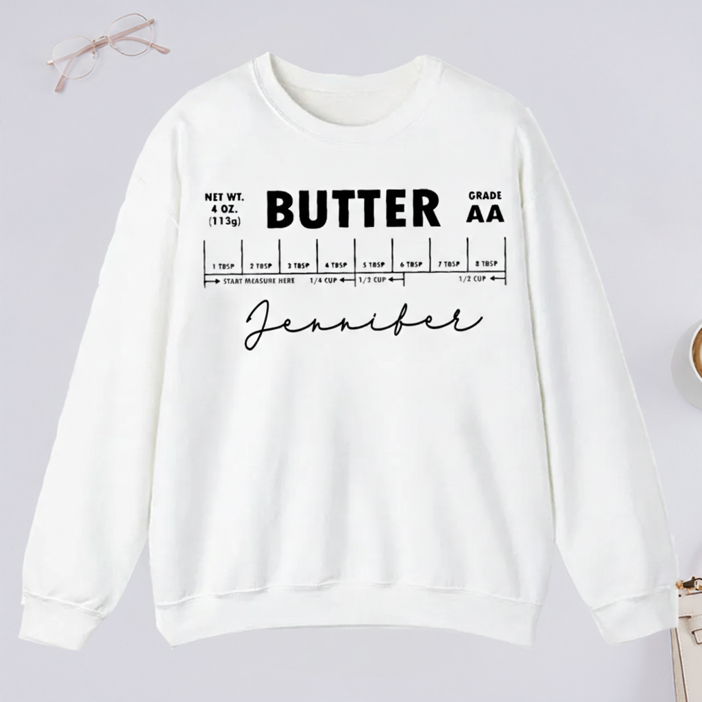Personalized Salted Butter Classic Sweatshirts Stick of Butter Funny Baker Gift Baking Sweatshirts Foodie Chef Sweatshirts Butter Lover Gift