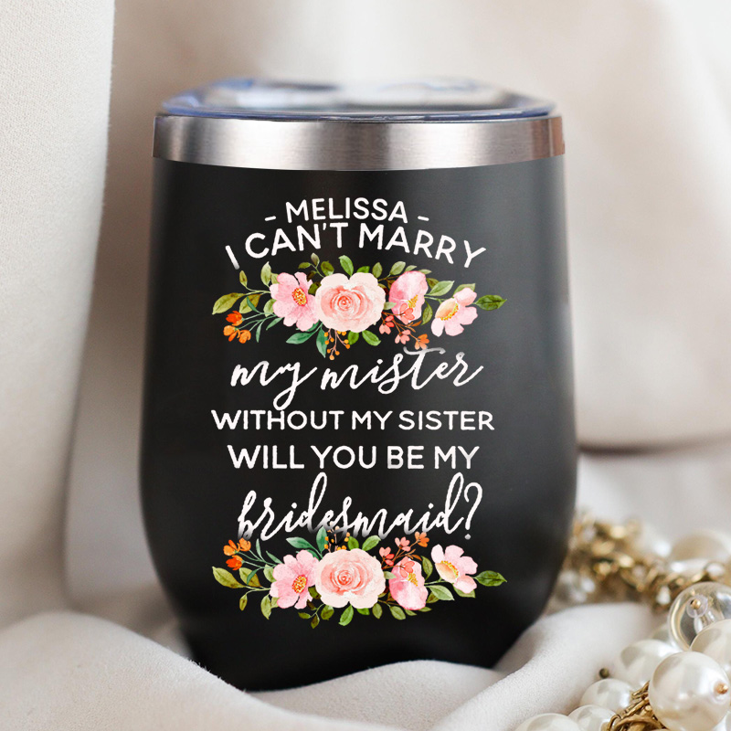 Personalized Bridesmaid Will You be My Maid of Honor Wine Tumbler Custom Bride Pink Floral Wine Tumbler Bachelorette Party Favor Bridal Shower Gift