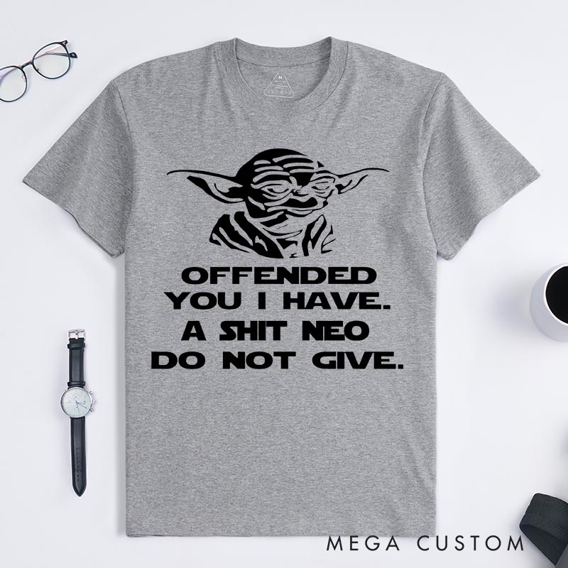 Personalized Offenderd You I Have Galaxy Classic T-Shirts Geek Tshirt for Movie Lovers