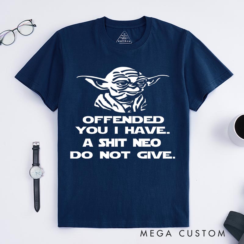 Personalized Offenderd You I Have Galaxy Classic T-Shirts Geek Tshirt for Movie Lovers