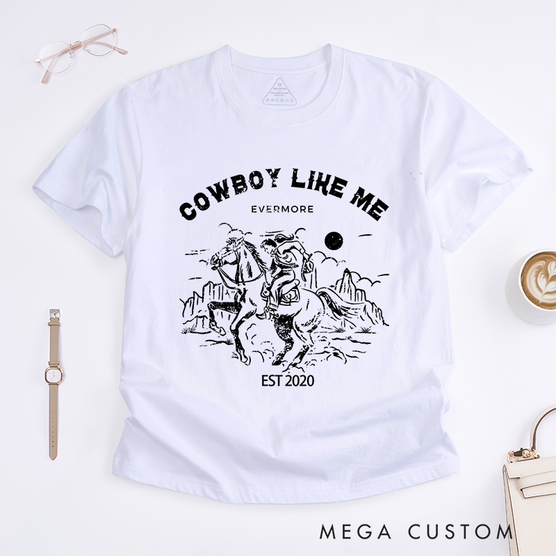 Personalized Classic T-Shirts Cowboy Like Me and Adventure Western Graphic Tee Perfect for Country and Rodeo Enthusiasts T-Shirt