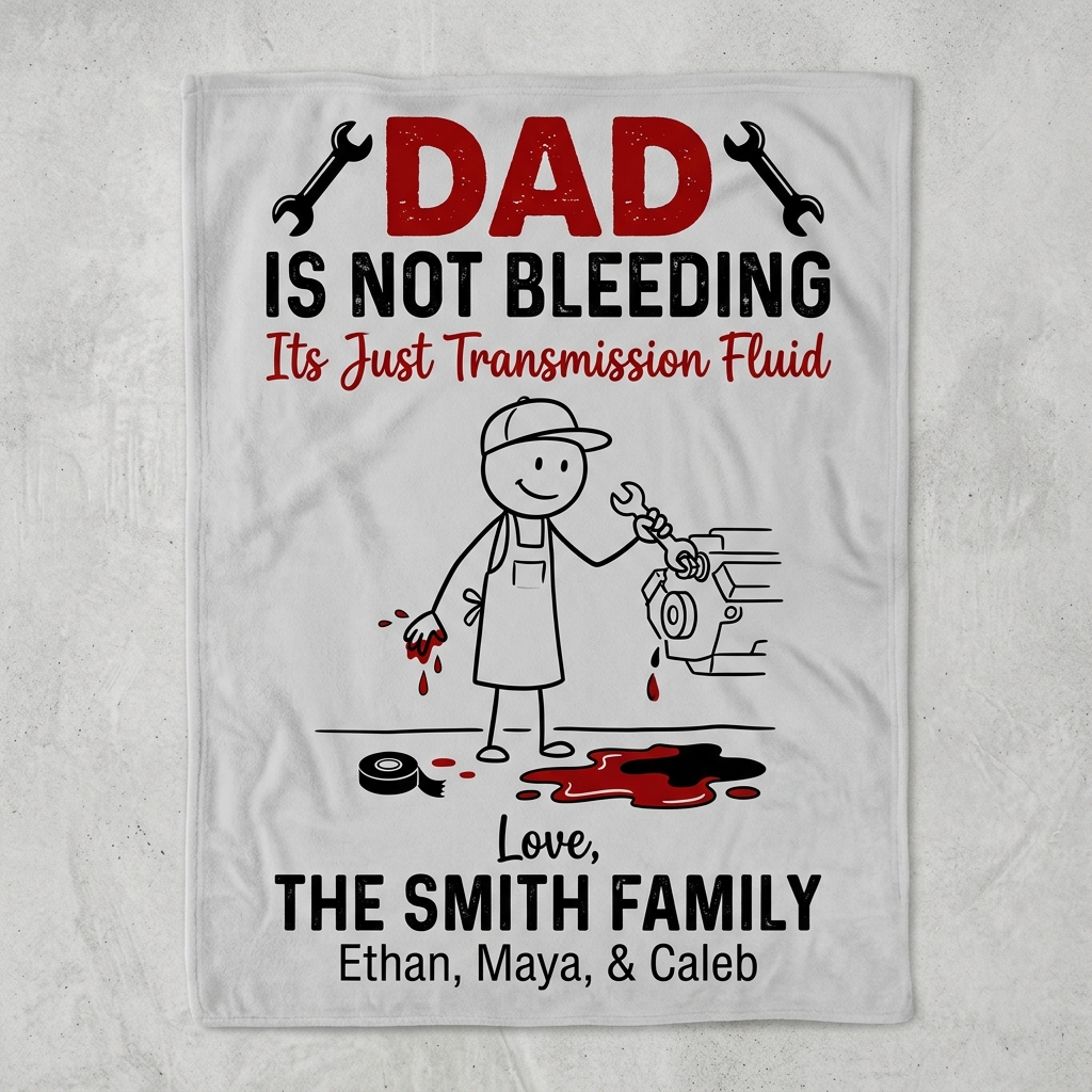 Personalized Funny Mechanic Dad Transmission Fluid Quote Personalized Family Name Fleece Blanket