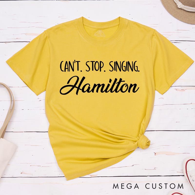 Personalized Can't Stop Singing Classic T-Shirts for Musical Lover Tshirt Song Title Shirt