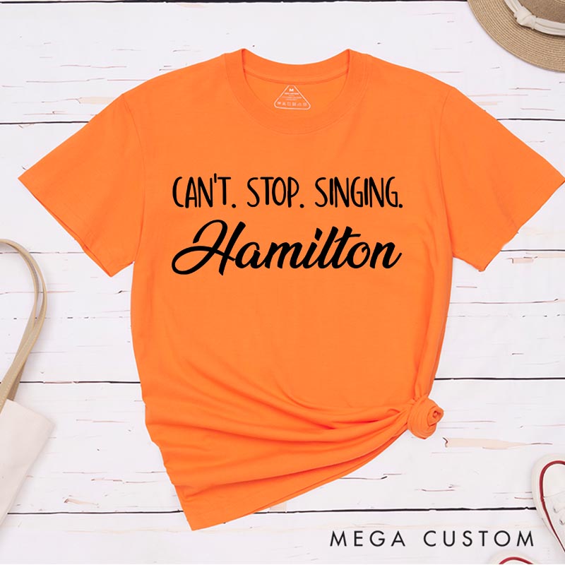 Personalized Can't Stop Singing Classic T-Shirts for Musical Lover Tshirt Song Title Shirt
