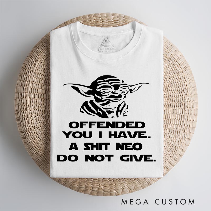 Personalized Offenderd You I Have Galaxy Classic T-Shirts Geek Tshirt for Movie Lovers