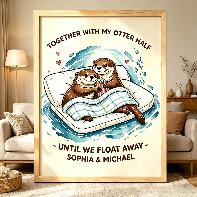Personalized Together with My Otter Half Otter Couple Print Poster Couple Wedding Anniversary Gift Funny Couple Gift