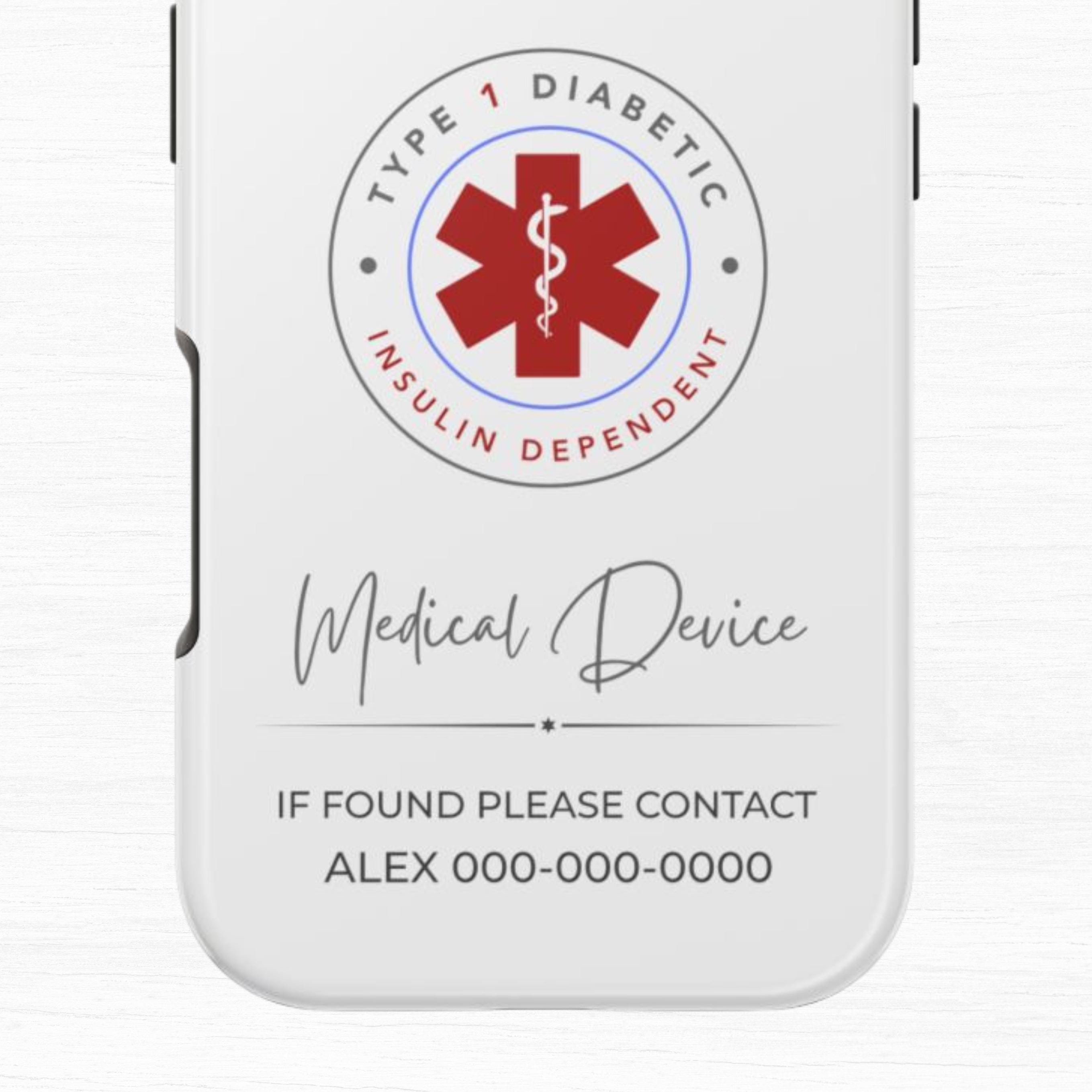 Personalized Type 1 Diabetic Medical Device Phone Case | Customizable Insulin Dependent Alert, Protective Cover