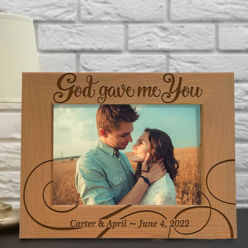 Personalized God Gave me you Picture Frame with Custom Name and Date Religious Gift Anniversary Gift Valentine's Day Gift