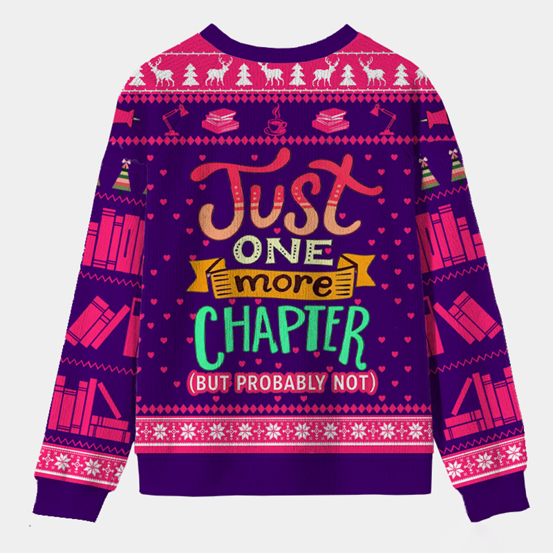 Personalized Just One More Chapter Ugly Sweater Holiday Gift for Book Lovers