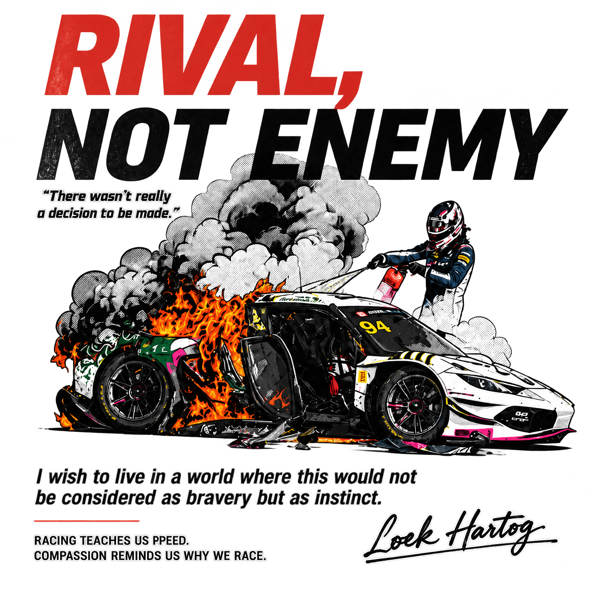 RIVAL, NOT ENEMY Loek Hartog Rescue T-Shirt, Motorsport Hero Tee, Racing Fan Gift