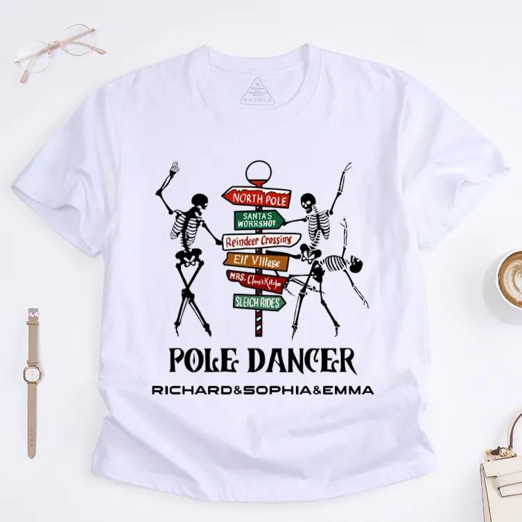 Personalized Skeleton Pole Dancer Funny T-Shirts Custom Name Gift Unisex Trendy Reindeer Crossing North Pole Unique Present for Dancer Friends Family