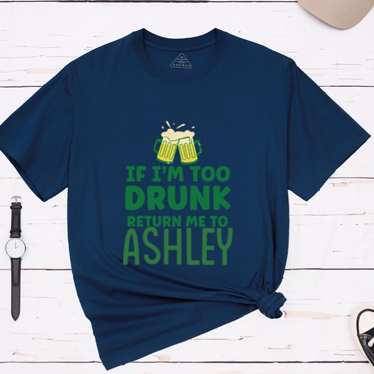 Personalized If I'm Too Drunk Return Me To Name Funny St. Patrick's Day Couple Matching T-Shirt 