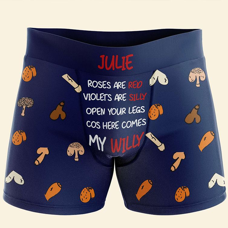 Personalized Man Roses are Red Violets are Silly Open Your Legs Cos Here Comes My Willy Boxer Brief Underwear Valentines Day Gift for Boyfriend Husband