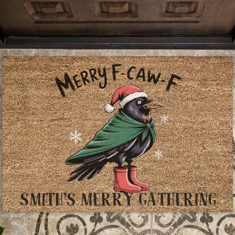 Personalized Festive Crow Doormat with Humorous Holiday Message and Customizable Text Perfect for Any House Doormat Coir Mat Entryway Decor