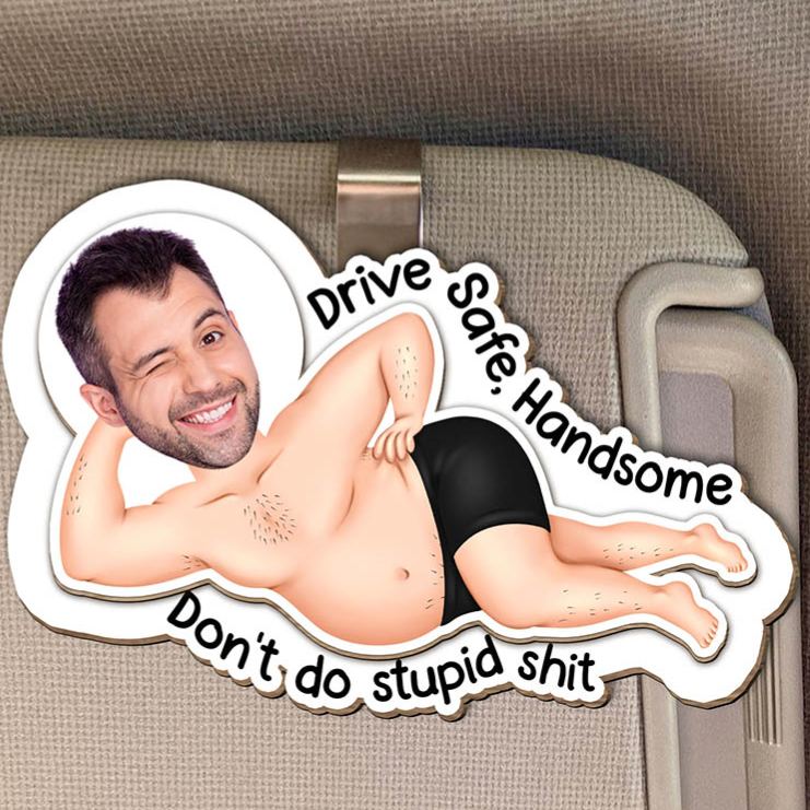 Personalized Couple Photo Drive Safe Don't Do Stupid Sh*t Wooden Car Visor Clip Man Woman Face Portrait Car Visor Clip Valentines Day Gift for Him Her