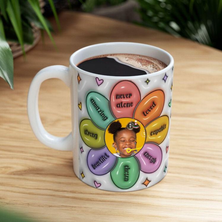 Personalized Inspirational Flower Mug with Uplifting Words and Custom Photo Center 3D Inflated Effect Printed Mug