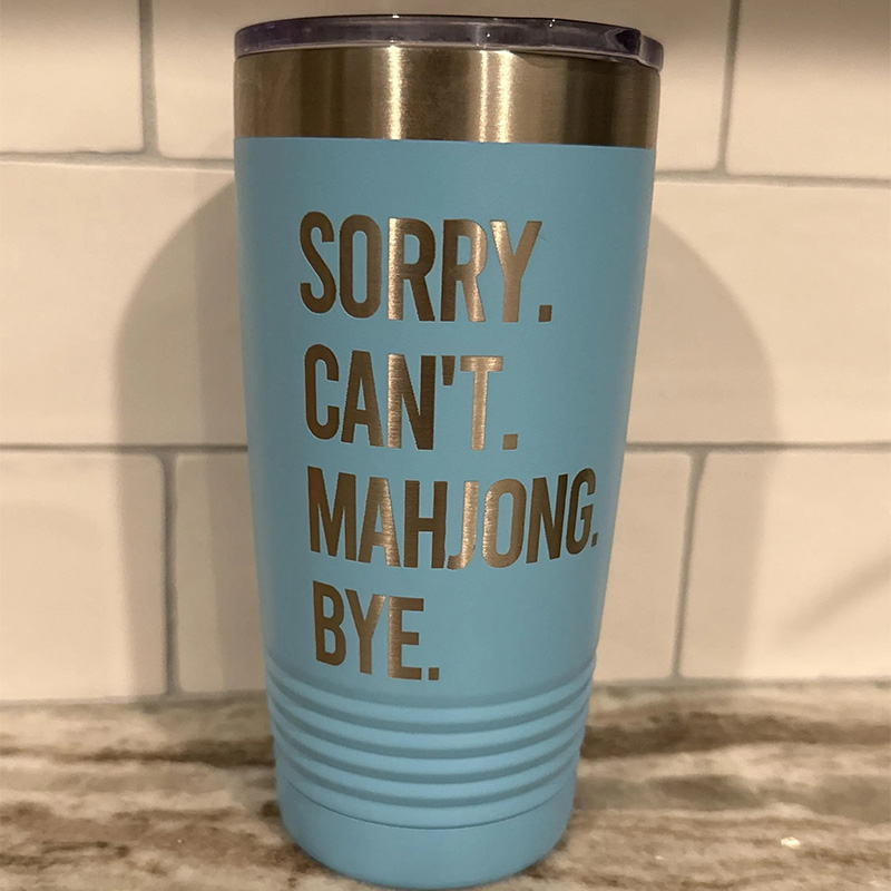 Personalized Sorry Can’t Mahjong Bye Mahjong Tumbler Custom Text and Name Gift for Mahjong Lovers