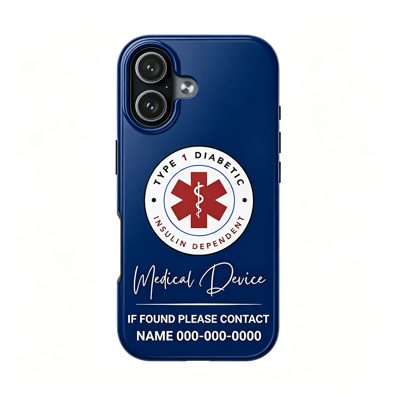Personalized Type 1 Diabetic Medical Device Phone Case | Customizable Insulin Dependent Alert, Protective Cover