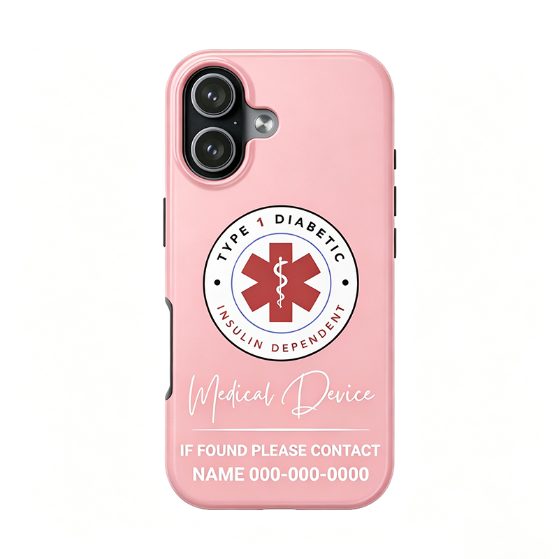 Personalized Type 1 Diabetic Medical Device Phone Case | Customizable Insulin Dependent Alert, Protective Cover
