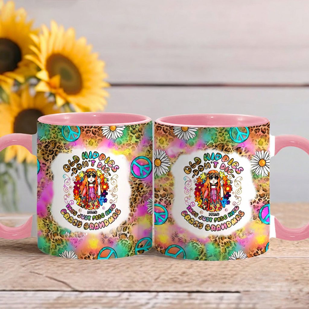 Personalized Womens Old Hippies Don't Die Fade Into Crazy Grandmas Custom Hippie Accent Mug