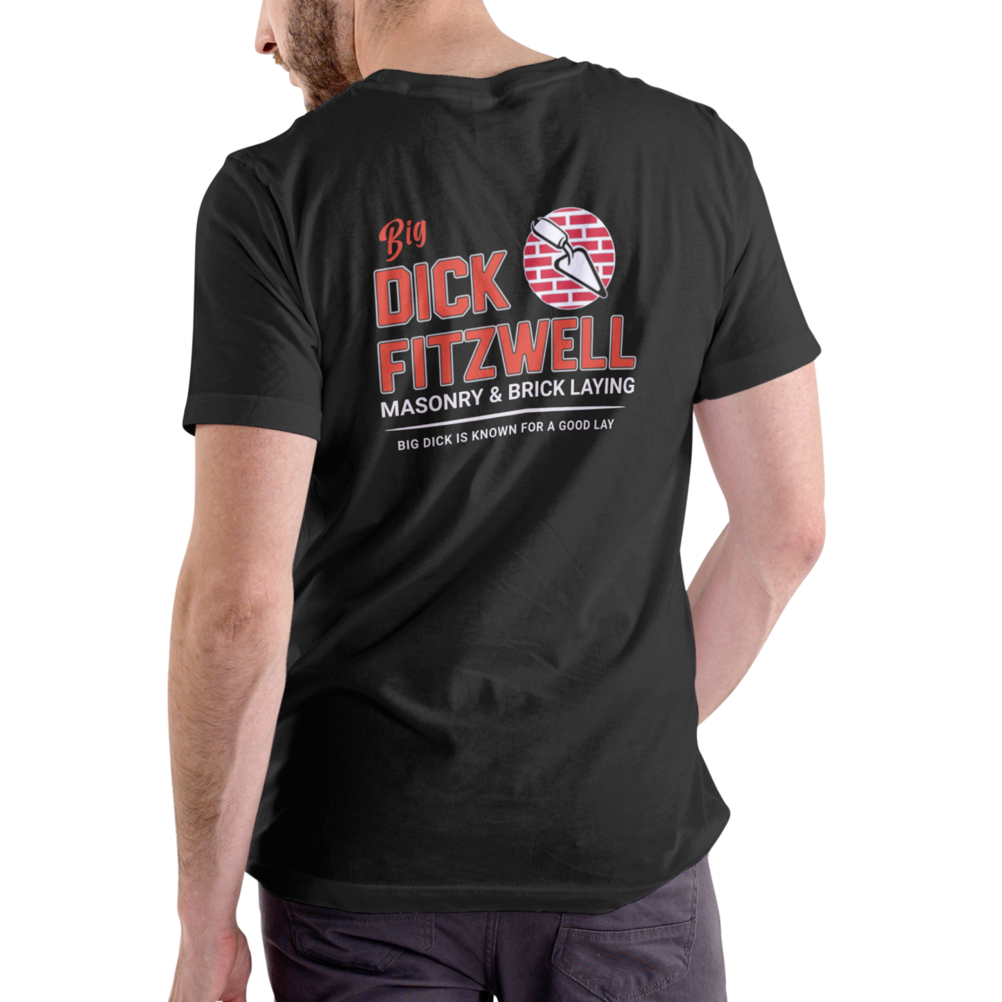 DICK FITZWELL MASONRY AND BRICK LAYING T Shirt, Unisex Cotton