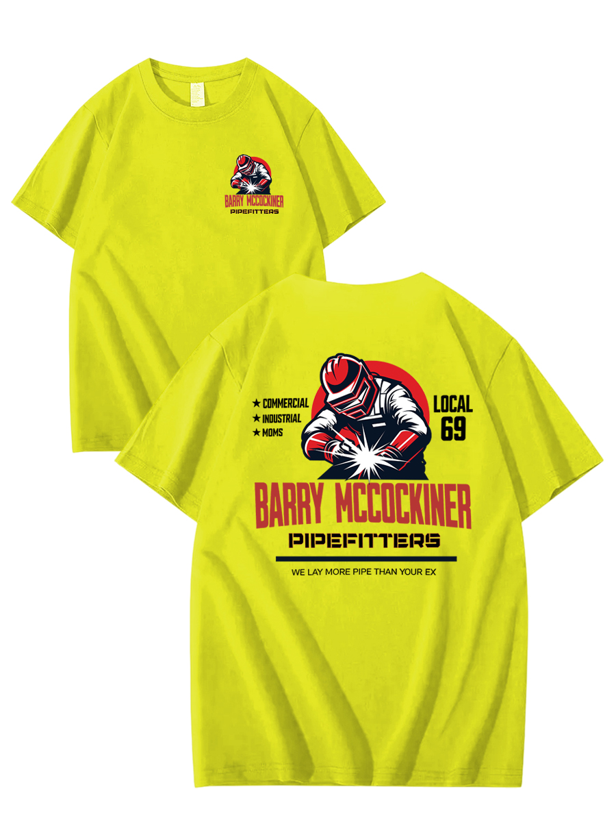 BARRY MCCOCKINER PIPEFITTERS LOCAL 69 100% Cotton T-Shirt