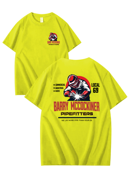 BARRY MCCOCKINER PIPEFITTERS LOCAL 69 100% Cotton T-Shirt