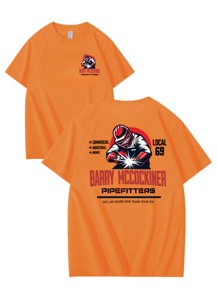 BARRY MCCOCKINER PIPEFITTERS LOCAL 69 100% Cotton T-Shirt