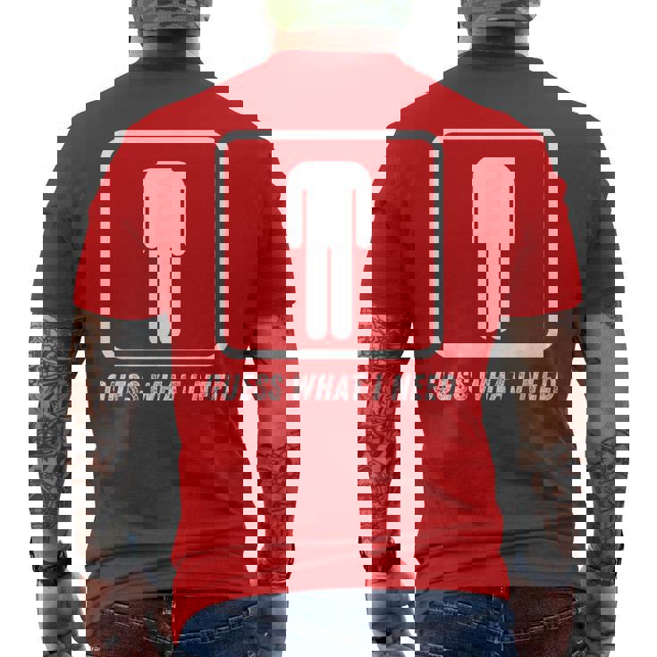 Guess What I Need Head Headless Man Men's T-shirt Back Print