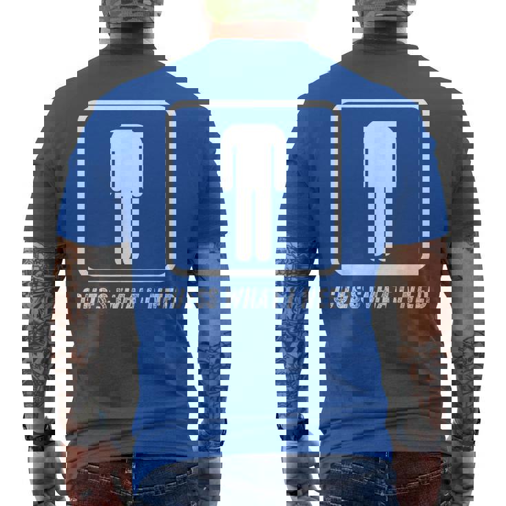 Guess What I Need Head Headless Man Men's T-shirt Back Print