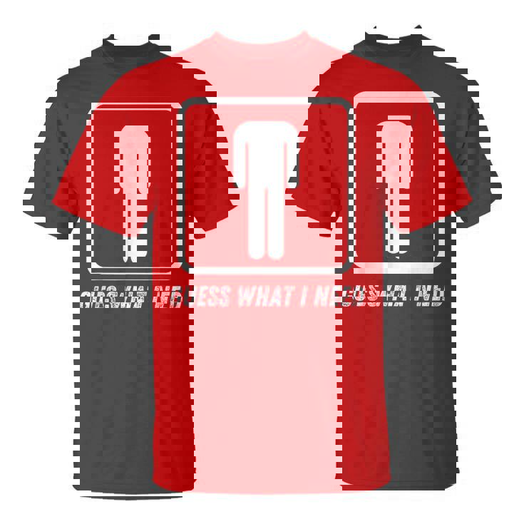 Guess What I Need Head Headless Man T-Shirt