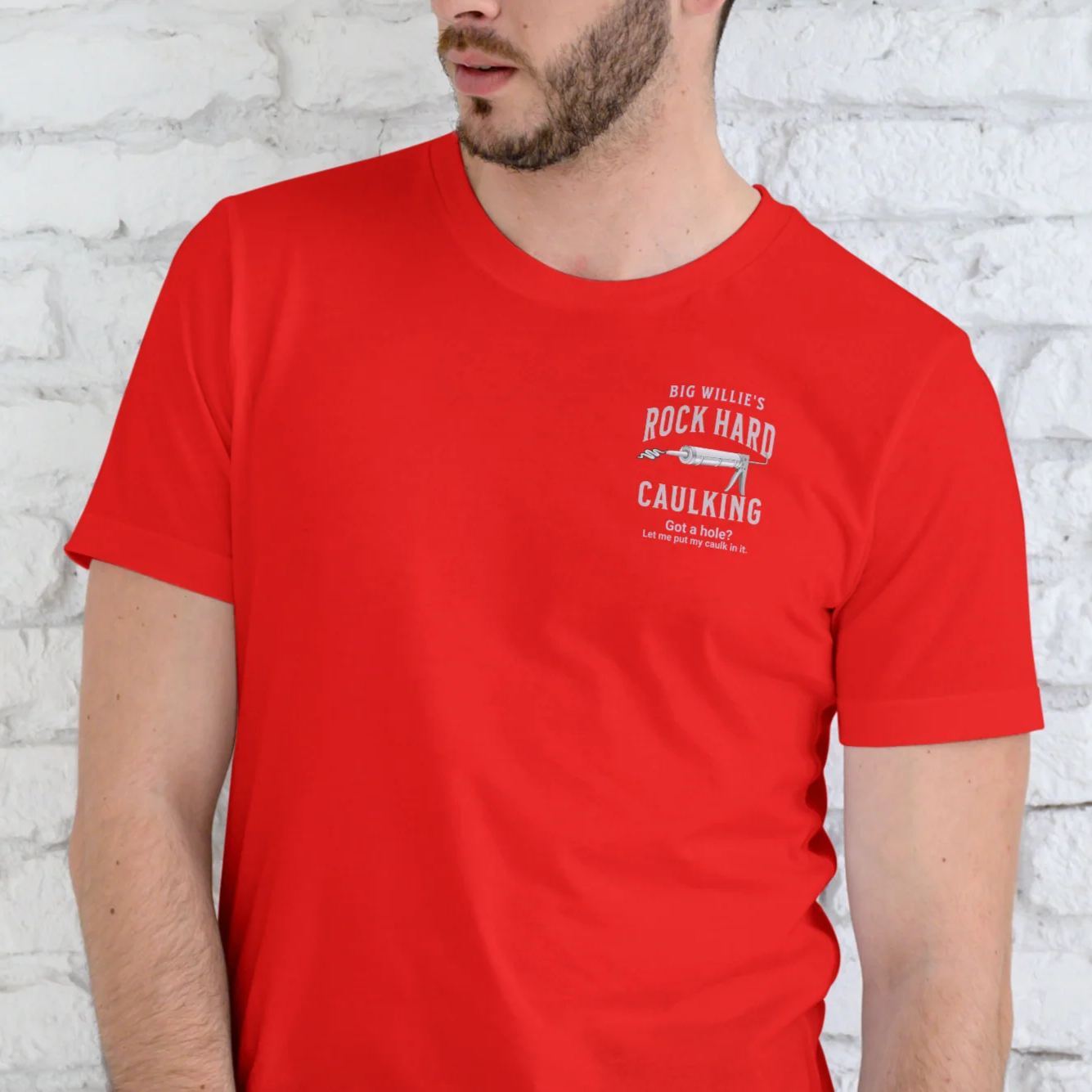 ROCK HARD CAULKING SERVICE, BIG WILLIES, T-SHIRT, UNISEX, COTTON