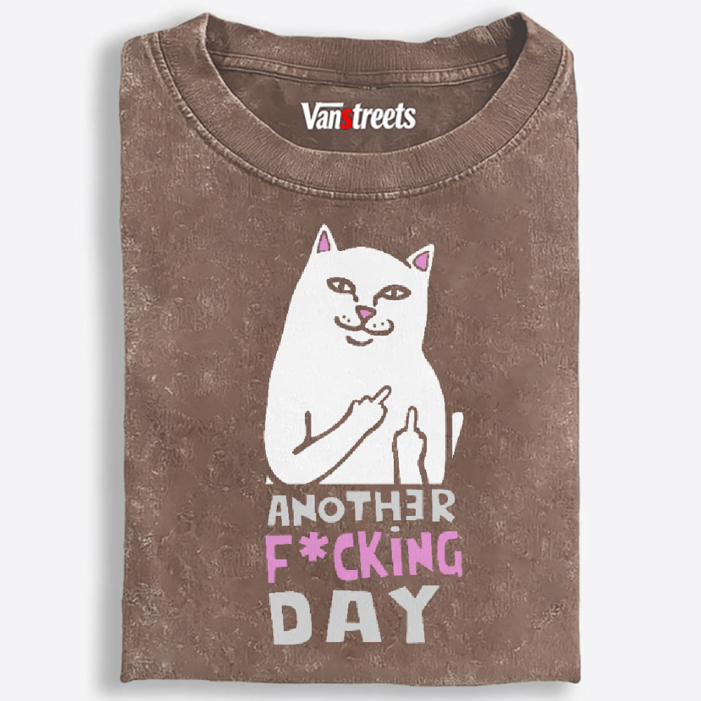 Another F*cking Day Middle Finger Cat Retro Washed T-Shirt | 100% Cotton | Streetwear Essential