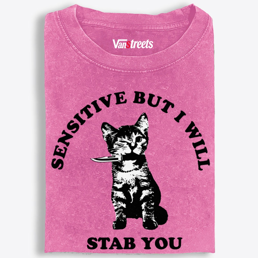Sensitive But Stabby Retro Washed T-Shirt | 100% Cotton | Streetwear Essential